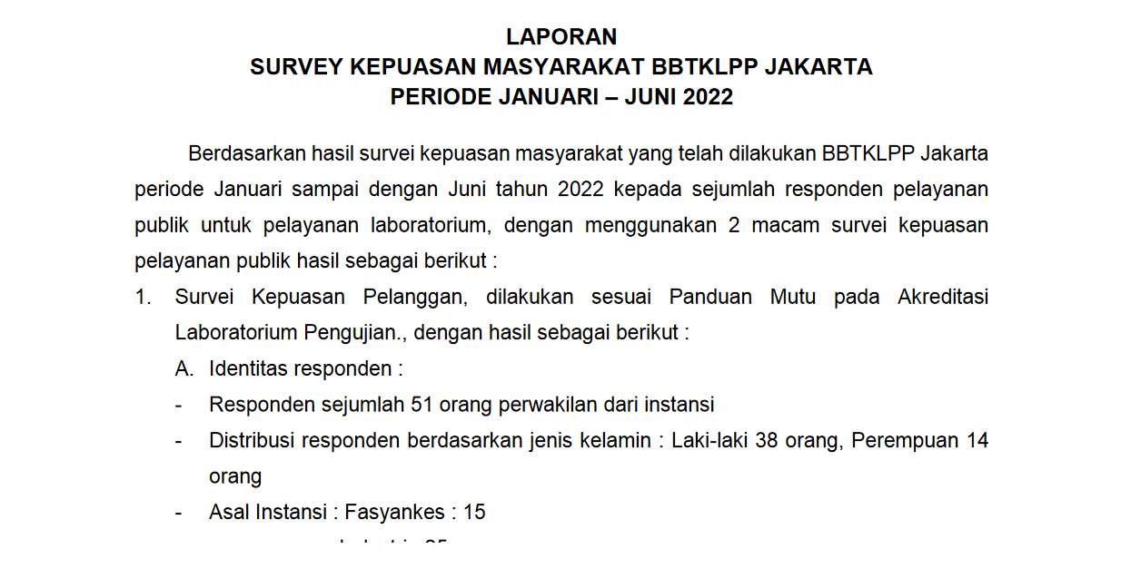 LAPORAN SURVEY KEPUASAN MASYARAKAT BBTKLPP JAKARTA PERIODE JANUARI – JUNI 2022